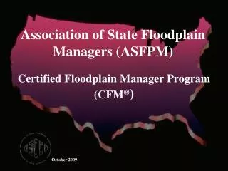 Certified Floodplain Manager Program (CFM ® )