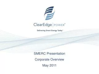SMERC Presentation Corporate Overview May 2011