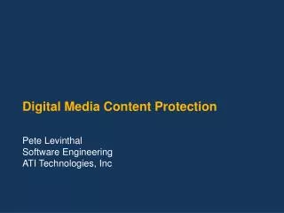 Digital Media Content Protection