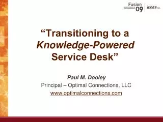 “Transitioning to a Knowledge-Powered Service Desk”