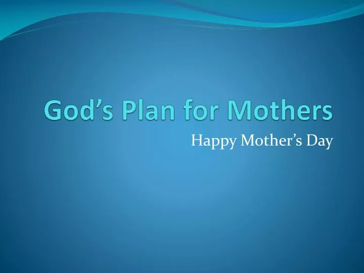 god s plan for mothers