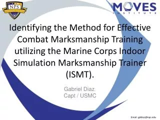 Identifying the Method for Effective Combat Marksmanship Training utilizing the Marine Corps Indoor Simulation Marksmans