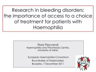 Research in bleeding disorders: the importance of access to a choice of treatment for patients with Haemophilia