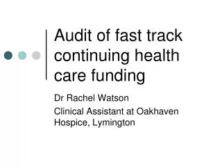 Audit of fast track continuing health care funding