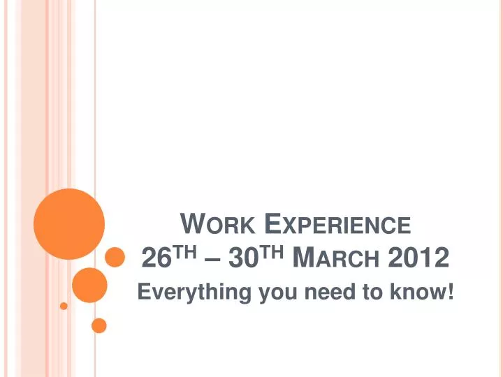 work experience 26 th 30 th march 2012