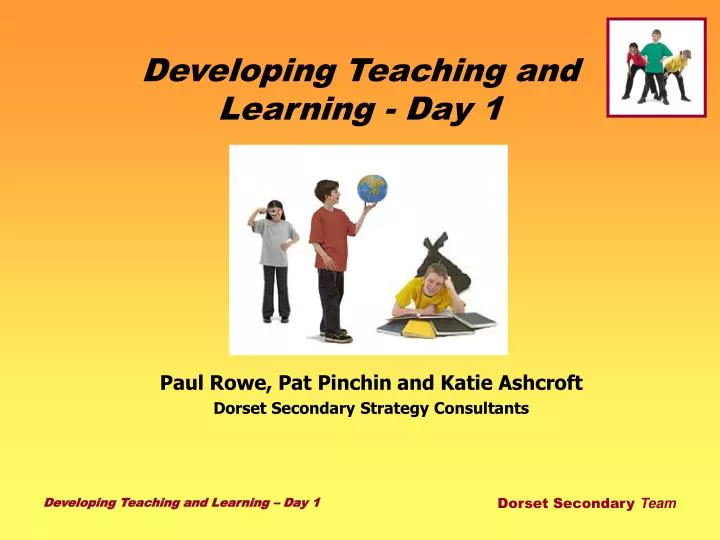 developing teaching and learning day 1