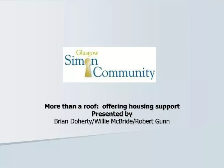 more than a roof offering housing support presented by brian doherty willie mcbride robert gunn