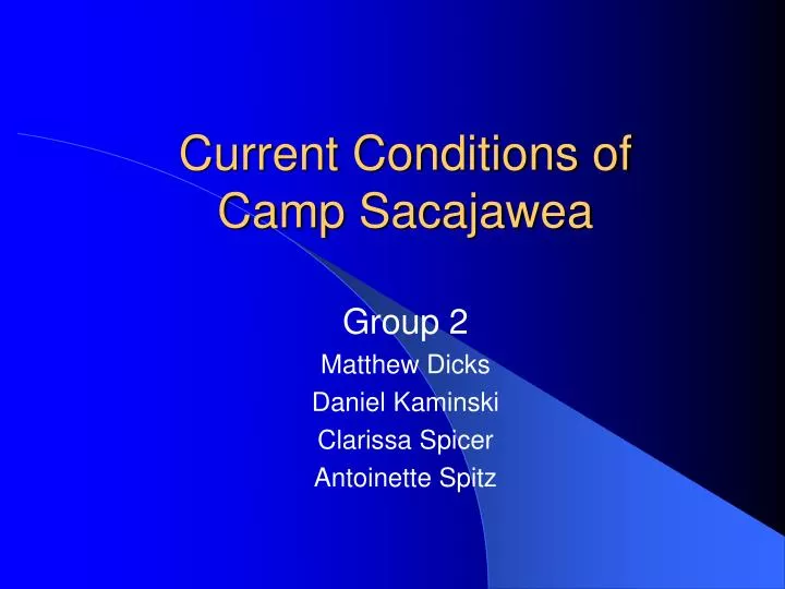 current conditions of camp sacajawea