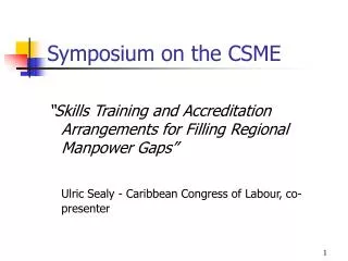 Symposium on the CSME