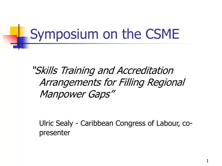 symposium on the csme