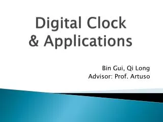 Digital Clock &amp; Applications