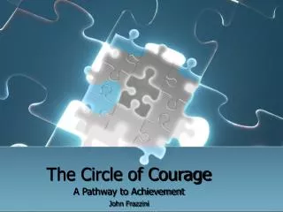 The Circle of Courage