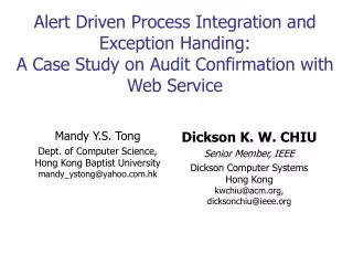 Alert Driven Process Integration and Exception Handing: A Case Study on Audit Confirmation with Web Service