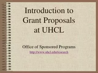 Introduction to Grant Proposals at UHCL