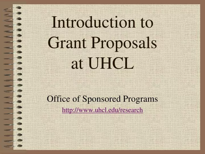 introduction to grant proposals at uhcl