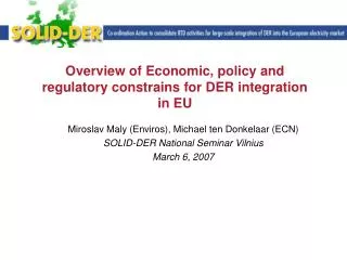 Overview of Economic, policy and regulatory constrains for DER integration in EU