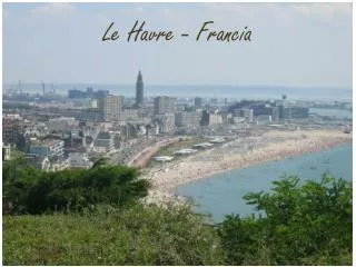 Le Havre - Francia