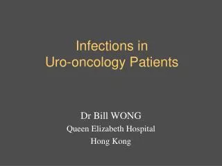 Infections in Uro-oncology Patients