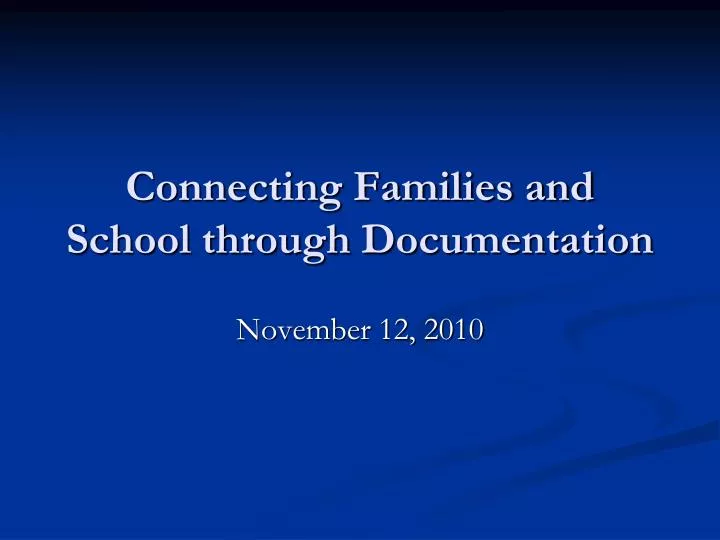 connecting families and school through documentation