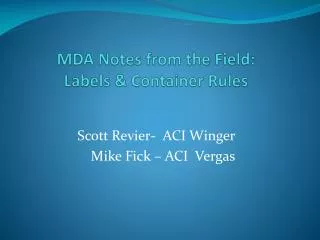 MDA Notes from the Field: Labels &amp; Container Rules