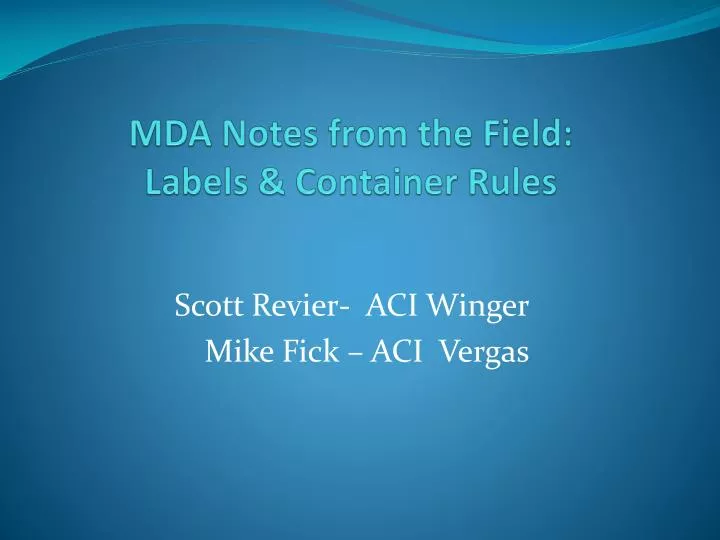 mda notes from the field labels container rules