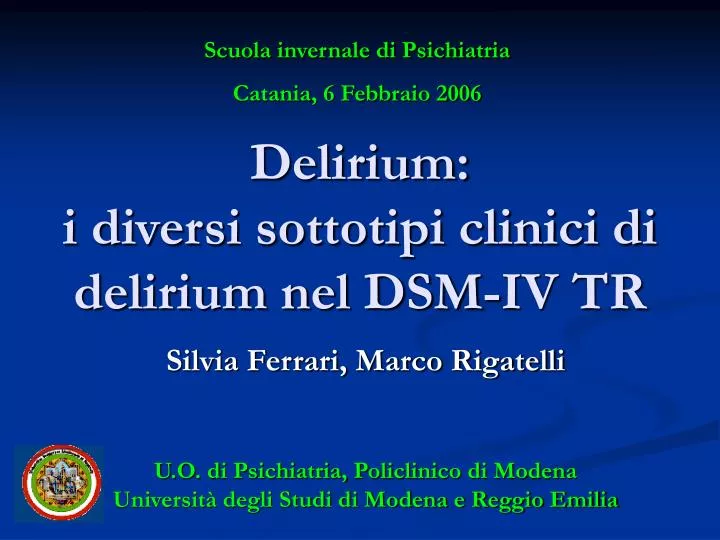 delirium i diversi sottotipi clinici di delirium nel dsm iv tr