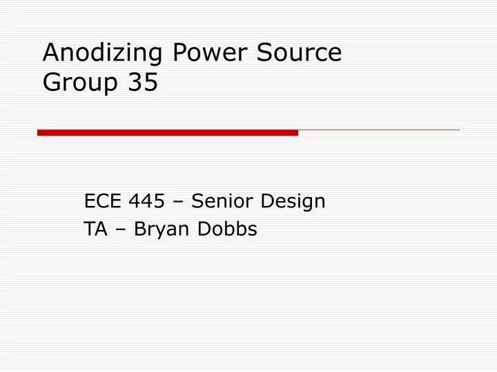 anodizing power source group 35
