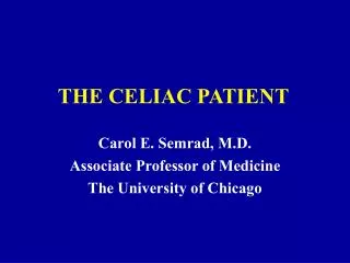 THE CELIAC PATIENT