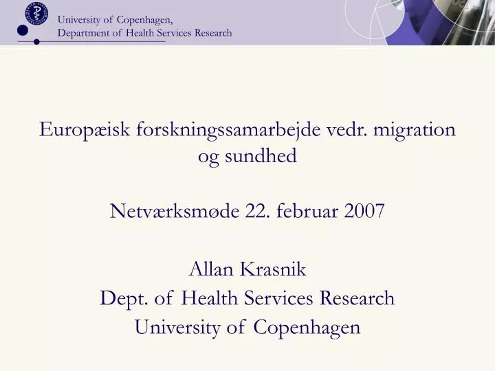 europ isk forskningssamarbejde vedr migration og sundhed
