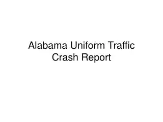 Alabama Uniform Traffic Crash Report