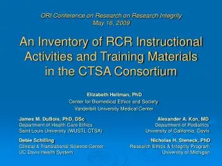 ORI Conference on Research on Research Integrity May 16, 2009 An Inventory of RCR Instructional Activities and Training