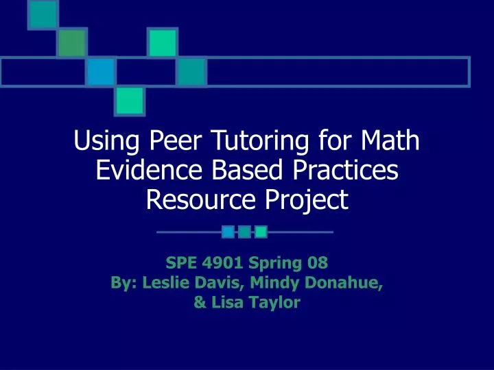 using peer tutoring for math evidence based practices resource project
