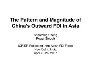 The Pattern and Magnitude of China’s Outward FDI in Asia