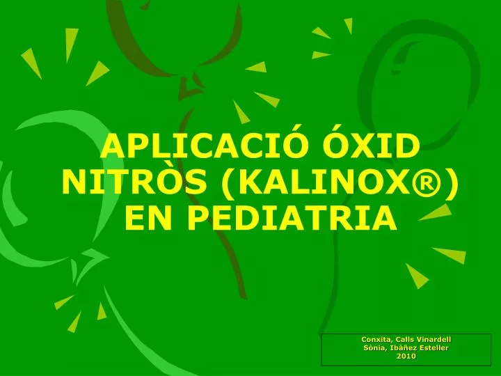 aplicaci xid nitr s kalinox en pediatria
