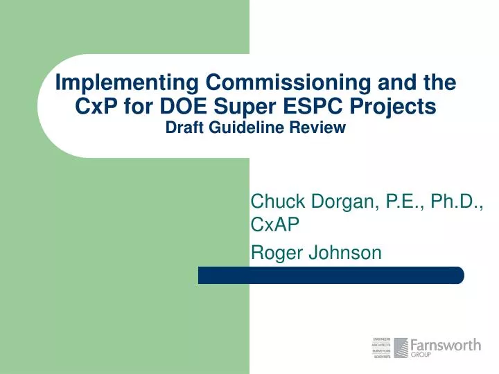 implementing commissioning and the cxp for doe super espc projects draft guideline review