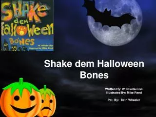 Shake dem Halloween Bones