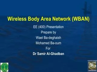Wireless Body Area Network (WBAN)
