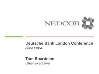 Deutsche Bank London Conference