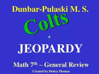 Dunbar-Pulaski M. S.