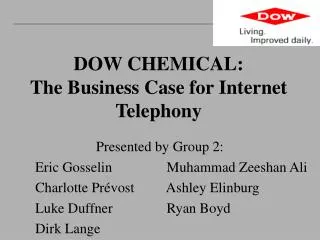 DOW CHEMICAL: The Business Case for Internet Telephony