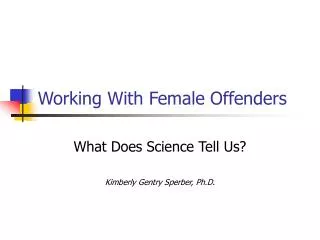Working With Female Offenders