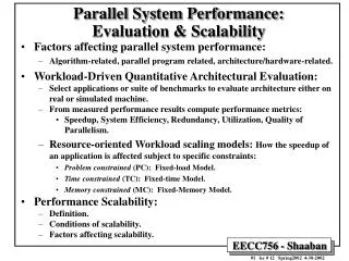 Parallel System Performance: Evaluation &amp; Scalability