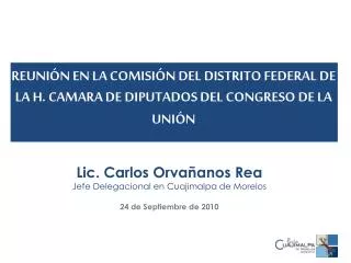 REUNIÓN EN LA COMISIÓN DEL DISTRITO FEDERAL DE LA H. CAMARA DE DIPUTADOS DEL CONGRESO DE LA UNIÓN