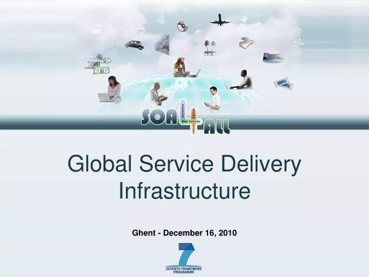 global service delivery infrastructure