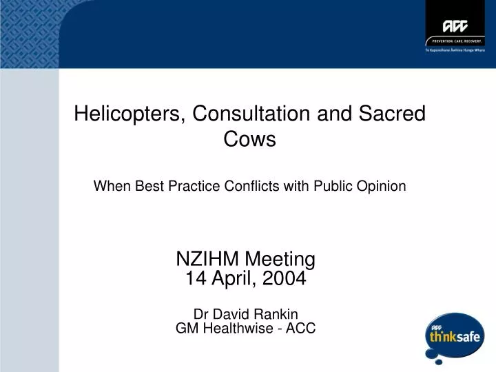 helicopters consultation and sacred cows when best practice conflicts with public opinion