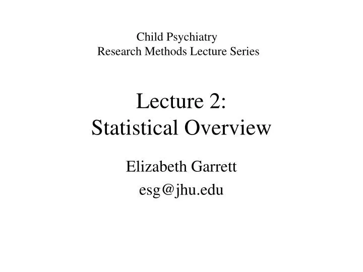 lecture 2 statistical overview