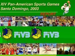 XIV Pan-American Sports Games Santo Domingo, 2003