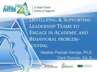 Developing &amp; Supporting Leadership Teams to Engage in Academic and Behavioral problem-solving