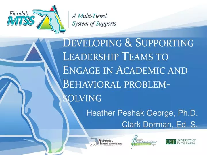 developing supporting leadership teams to engage in academic and behavioral problem solving