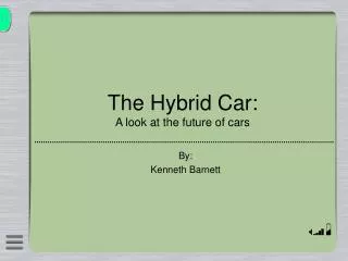 The Hybrid Car: A look at the future of cars